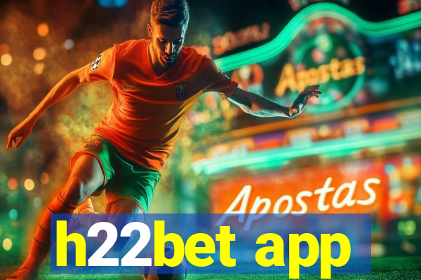 h22bet app